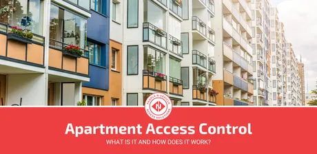 Best Access Control System for Apartments (& 4 Key Considerations)